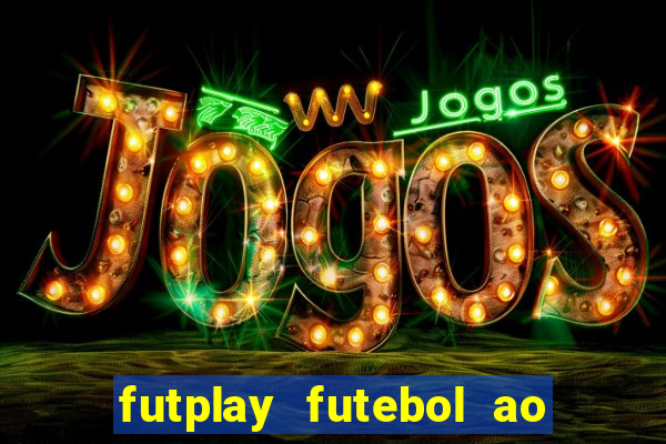 futplay futebol ao vivo apk